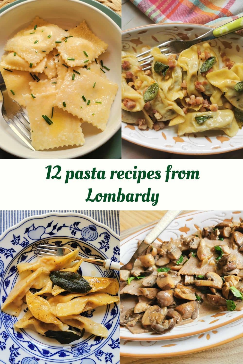 12 pasta recipes from Lombardy.